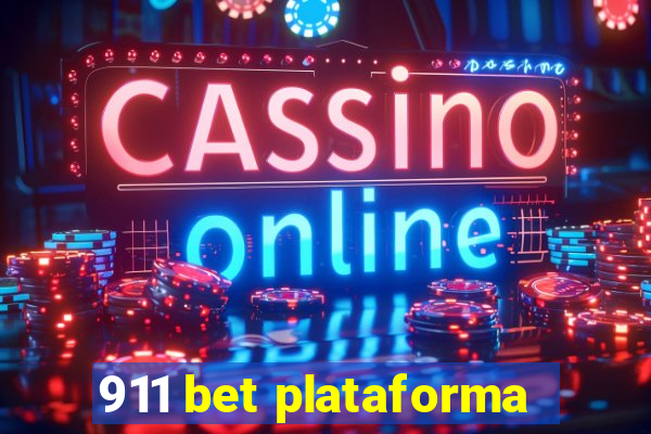 911 bet plataforma